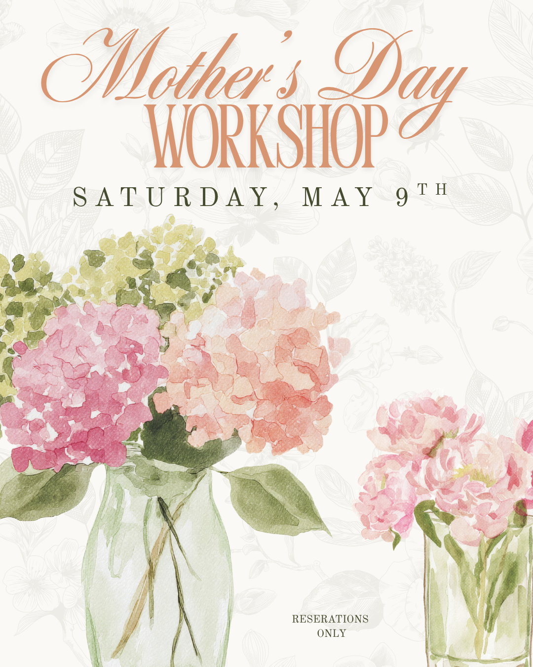 Mother's Day Floral Workshop 5/9