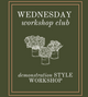 Wednesday Workshop Club